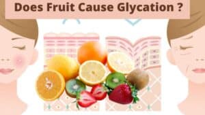 Does fruit cause glycation?